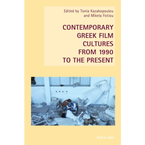 Peter Lang AG, Internationaler Verlag der Wissenschaften Contemporary Greek Film Cultures from 1990 to the Present (häftad, eng)