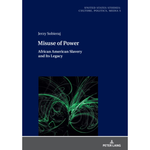 Peter lang ag Misuse of Power (inbunden, eng)