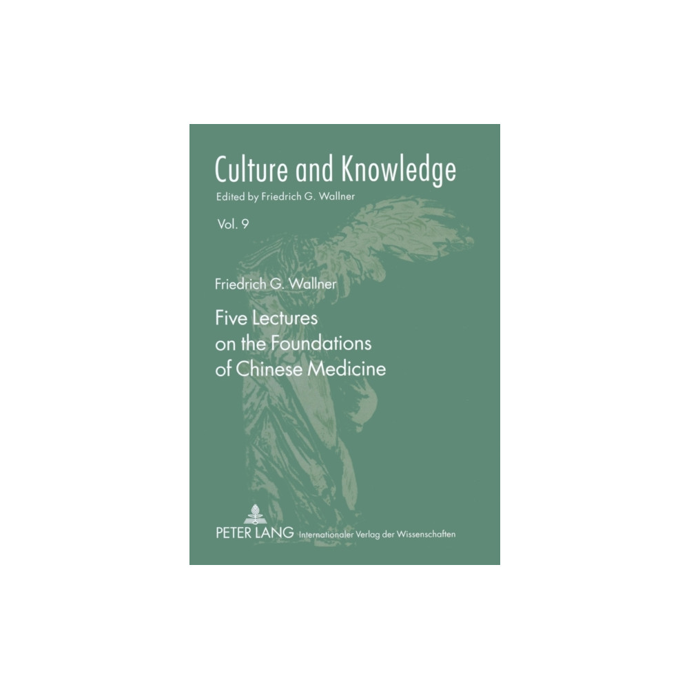 Produktbild för Five Lectures on the Foundations of Chinese Medicine (häftad, eng)
