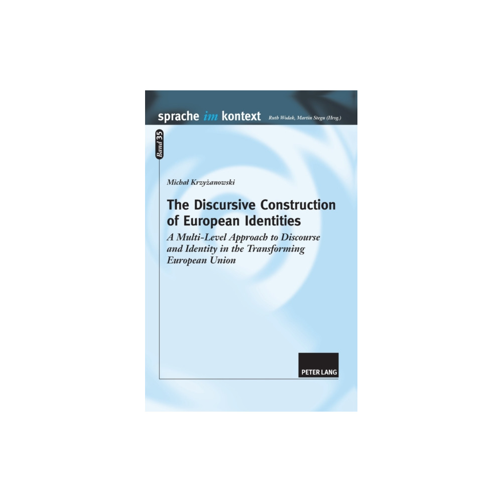 Produktbild för The Discursive Construction of European Identities (inbunden, eng)
