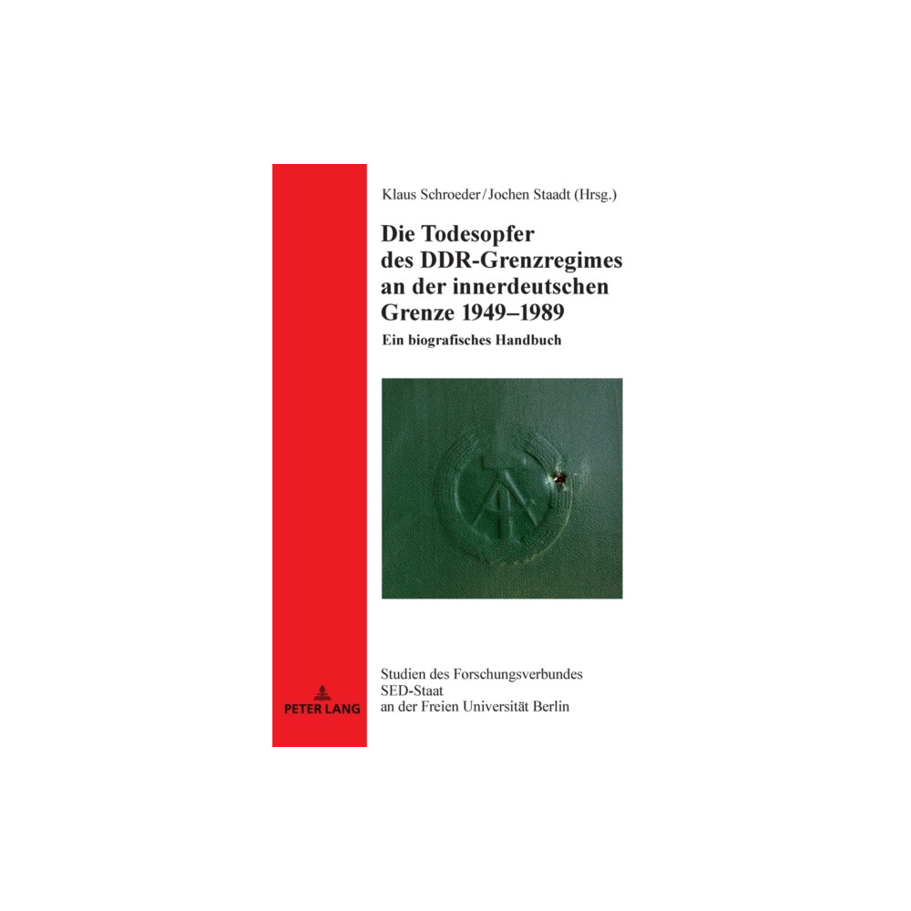 Produktbild för Die Todesopfer des DDR-Grenzregimes an der innerdeutschen Grenze 1949-1989 (inbunden, ger)