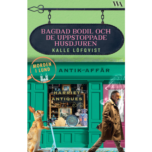 Kalle Löfqvist Bagdad Bodil och de uppstoppade husdjuren (pocket)