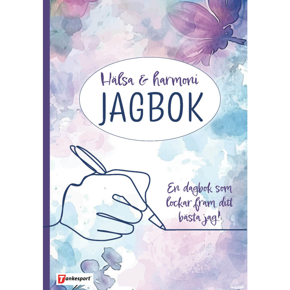 Produktbild för Hälsa & harmoni Jagbok : en dagbok som lockar fram ditt bästa jag (häftad)