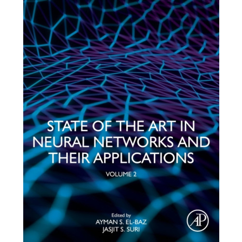 Elsevier Science Publishing Co Inc State of the Art in Neural Networks and Their Applications (häftad, eng)