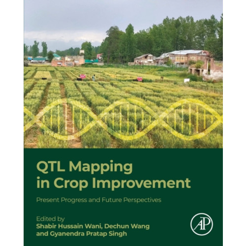Elsevier Science & Technology QTL Mapping in Crop Improvement (häftad, eng)