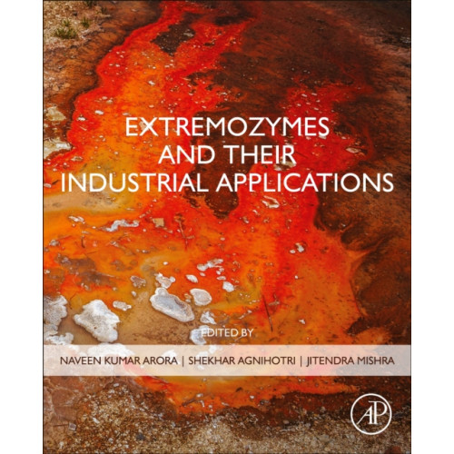 Elsevier Science & Technology Extremozymes and their Industrial Applications (häftad, eng)