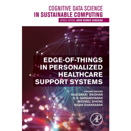 Elsevier Science & Technology Edge-of-Things in Personalized Healthcare Support Systems (häftad, eng)