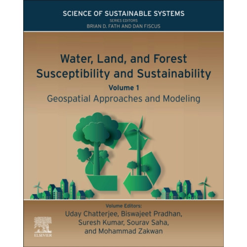 Elsevier - Health Sciences Division Water, Land, and Forest Susceptibility and Sustainability (häftad, eng)