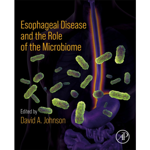 Elsevier Science & Technology Esophageal Disease and the Role of the Microbiome (häftad, eng)