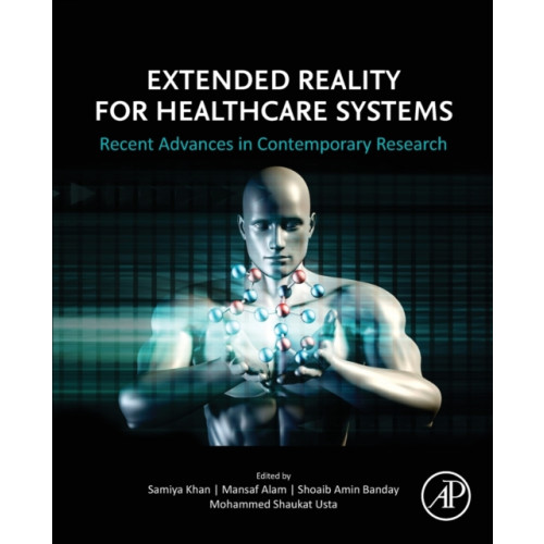 Elsevier Science & Technology Extended Reality for Healthcare Systems (häftad, eng)