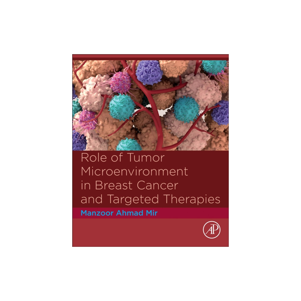 Produktbild för Role of Tumor Microenvironment in Breast Cancer and Targeted Therapies (häftad, eng)