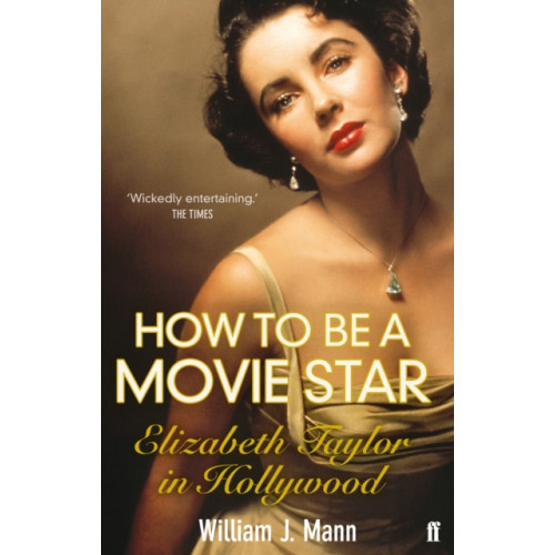 Faber & Faber How to Be a Movie Star (häftad, eng)