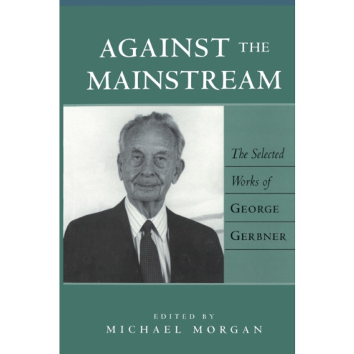 Peter Lang Publishing Inc Against the Mainstream (häftad, eng)
