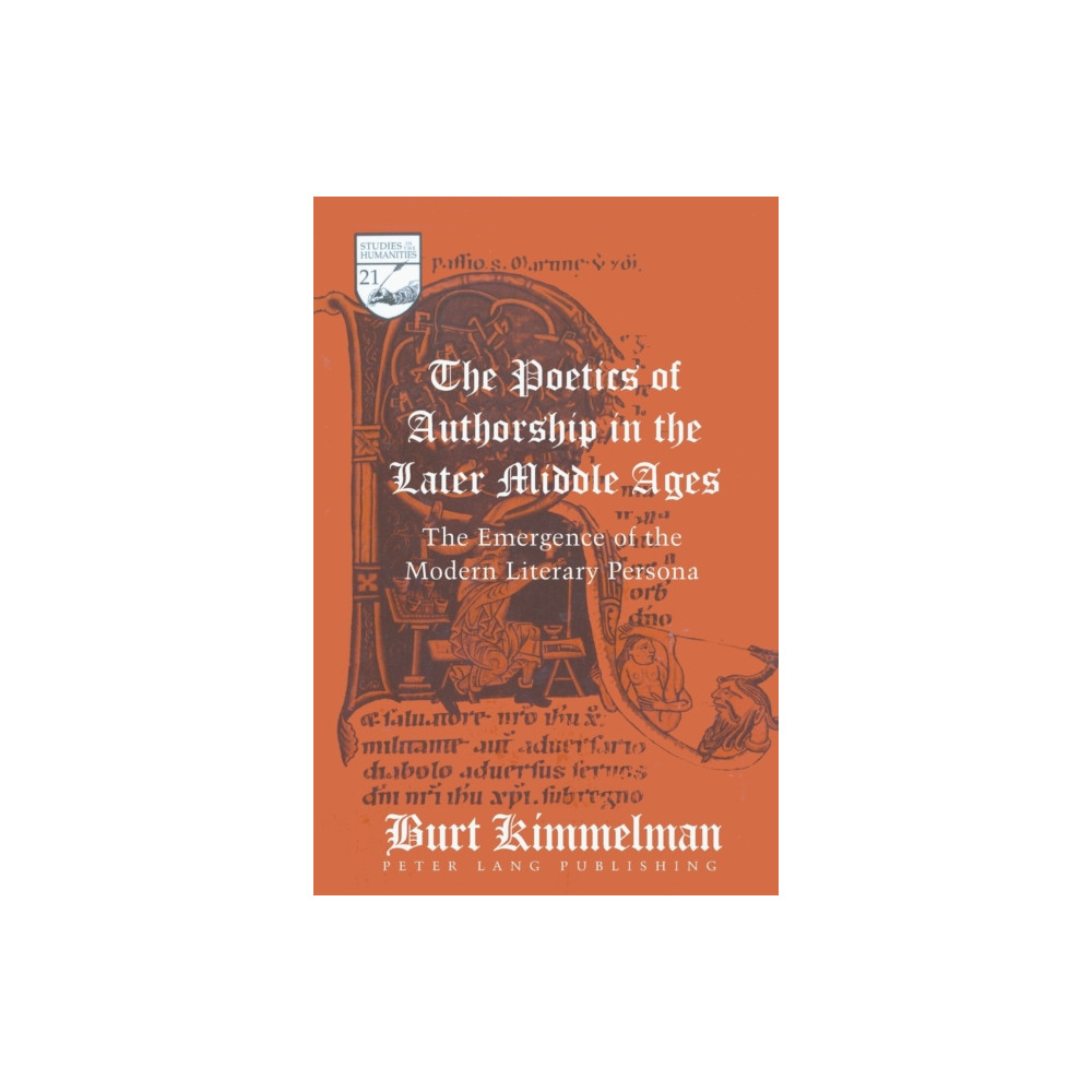 Produktbild för The Poetics of Authorship in the Later Middle Ages (häftad, eng)