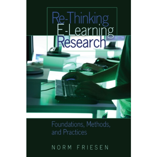 Peter Lang Publishing Inc Re-Thinking E-Learning Research (häftad, eng)