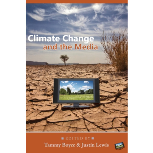 Peter Lang Publishing Inc Climate Change and the Media (häftad, eng)
