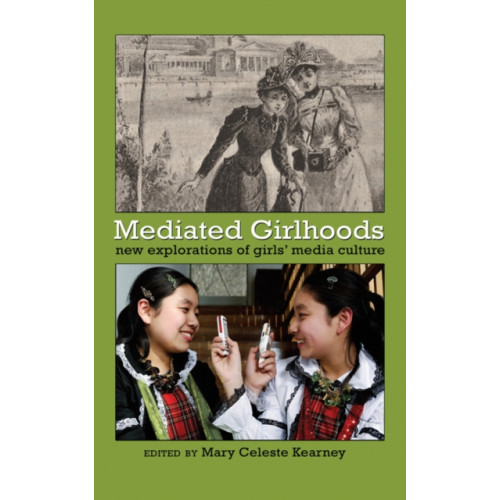 Peter Lang Publishing Inc Mediated Girlhoods (häftad, eng)