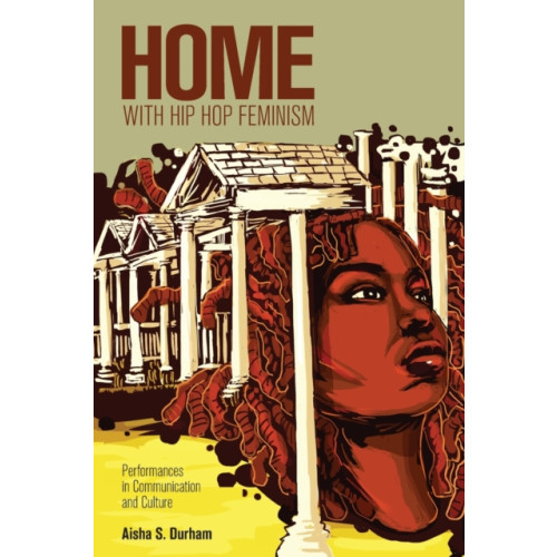Peter Lang Publishing Inc Home with Hip Hop Feminism (häftad, eng)