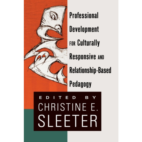 Peter Lang Publishing Inc Professional Development for Culturally Responsive and Relationship-Based Pedagogy (häftad, eng)