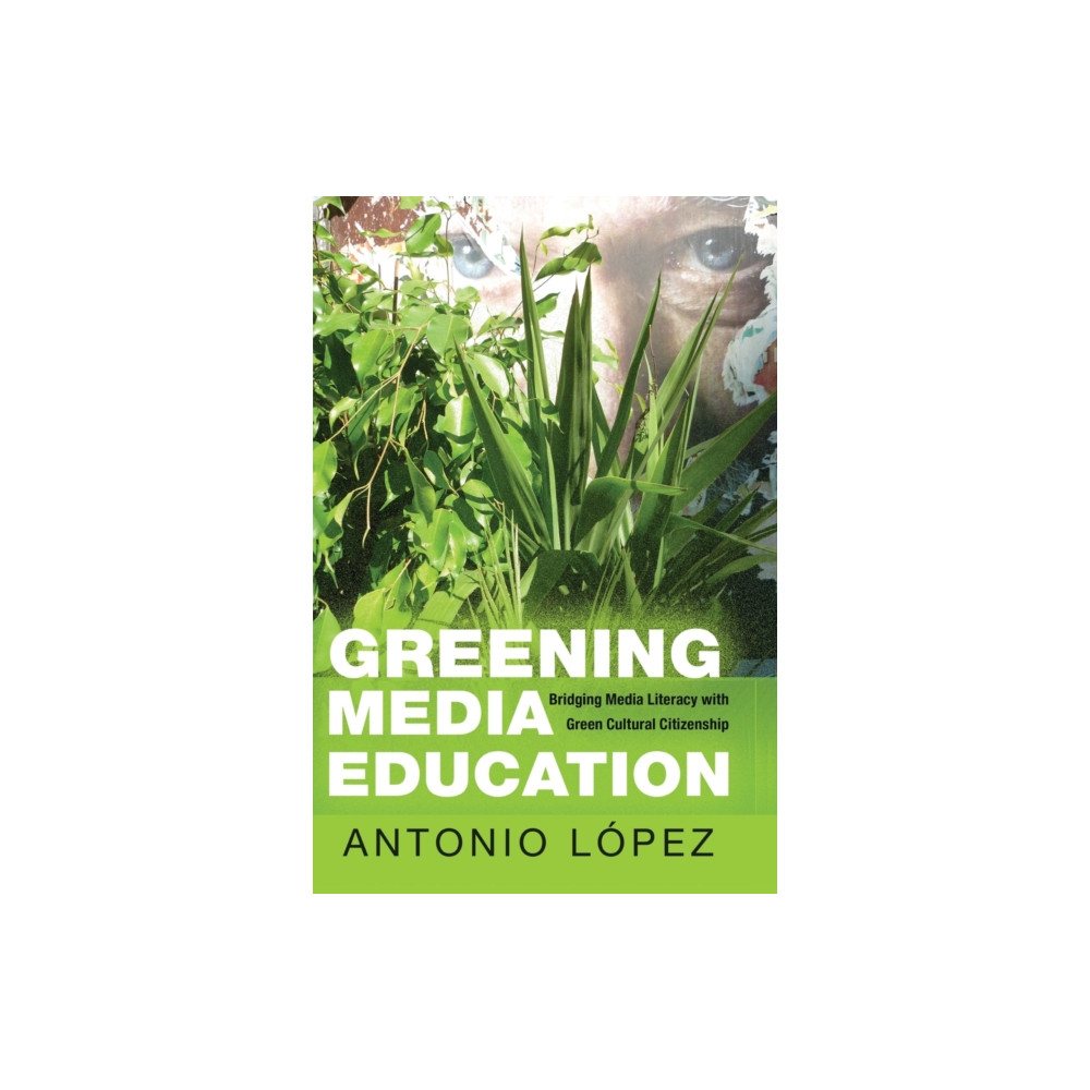 Produktbild för Greening Media Education (häftad, eng)