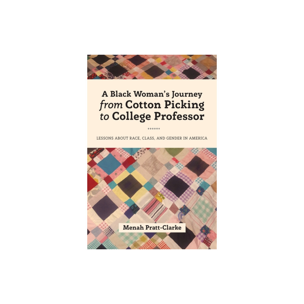 Produktbild för A Black Woman's Journey from Cotton Picking to College Professor (häftad, eng)