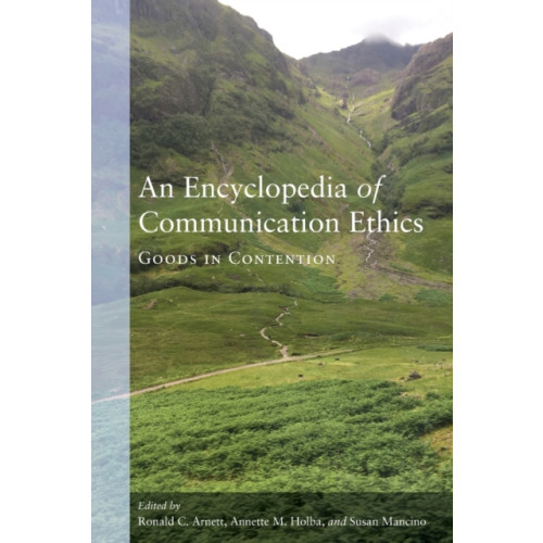 Peter Lang Publishing Inc An Encyclopedia of Communication Ethics (häftad, eng)