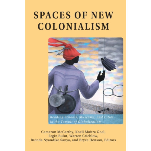Peter Lang Publishing Inc Spaces of New Colonialism (häftad, eng)
