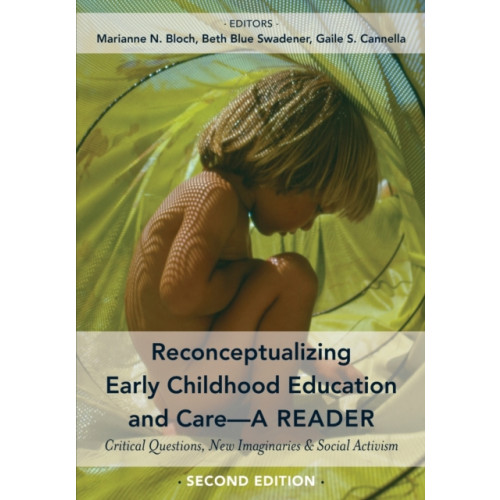 Peter Lang Publishing Inc Reconceptualizing Early Childhood Education and Care—A Reader (häftad, eng)
