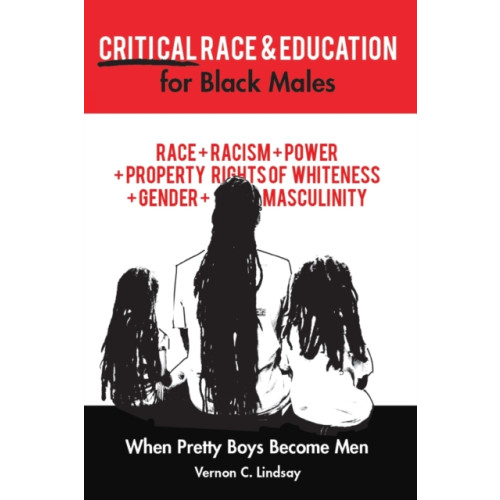 Peter Lang Publishing Inc Critical Race and Education for Black Males (häftad, eng)