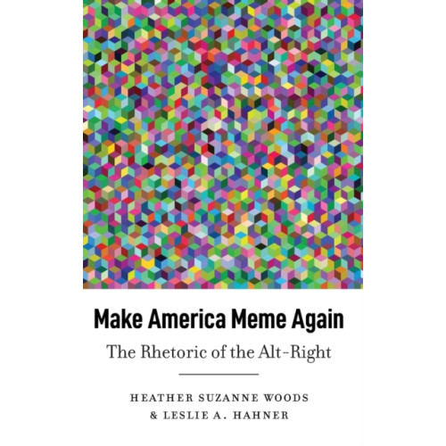 Peter Lang Publishing Inc Make America Meme Again (inbunden, eng)