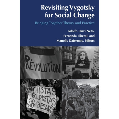 Peter Lang Publishing Inc Revisiting Vygotsky for Social Change (häftad, eng)