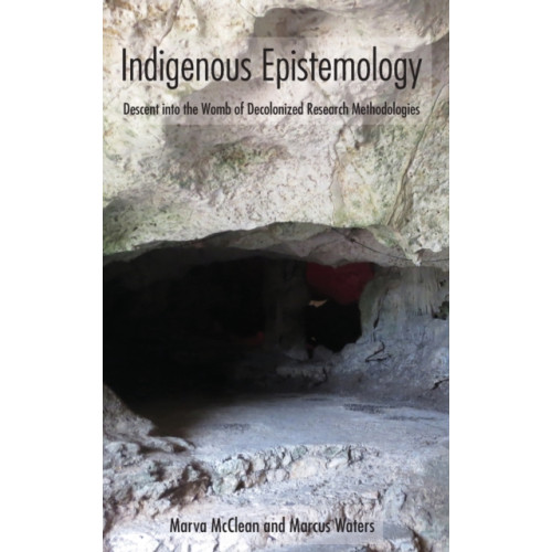 Peter Lang Publishing Inc Indigenous Epistemology (inbunden, eng)