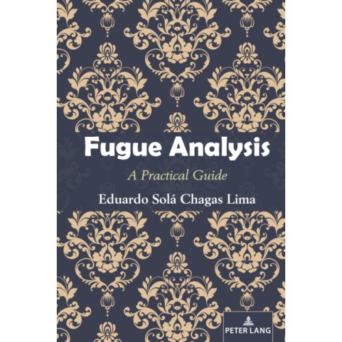 Peter Lang Publishing Inc Fugue Analysis (inbunden, eng)