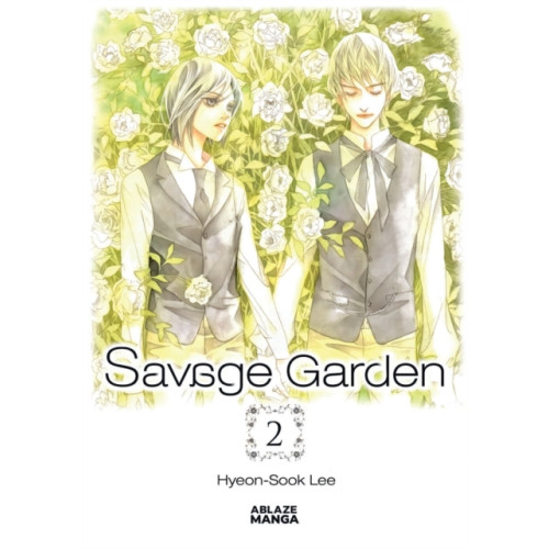Ablaze, LLC SAVAGE GARDEN OMNIBUS VOL. 2 (inbunden, eng)