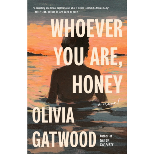 Not Stated Whoever You Are, Honey (häftad, eng)