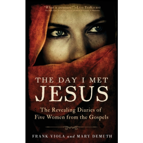 Baker publishing group The Day I Met Jesus – The Revealing Diaries of Five Women from the Gospels (häftad, eng)