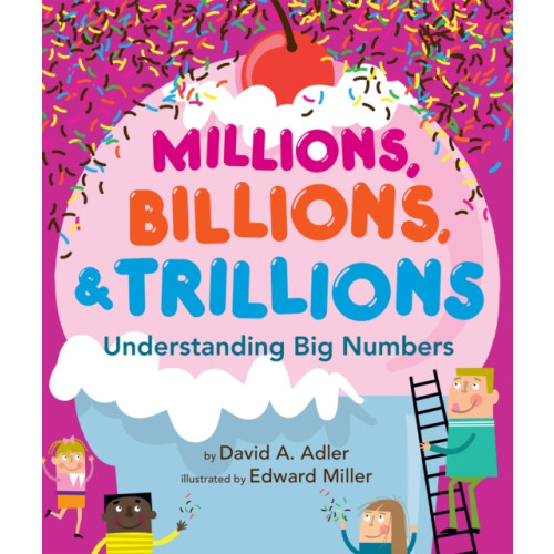 Holiday House Inc Millions, Billions, & Trillions (häftad, eng)