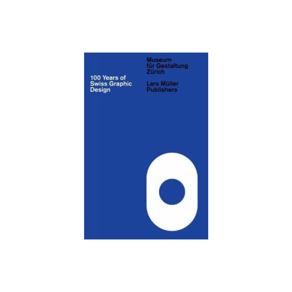 Produktbild för 100 Years of Swiss Graphic Design (inbunden, eng)
