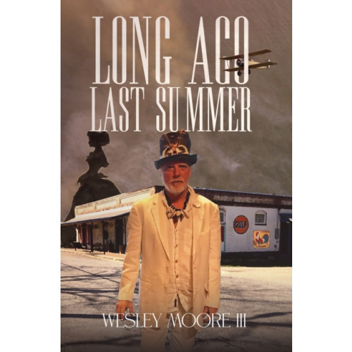 Austin Macauley Publishers LLC Long Ago Last Summer (häftad, eng)