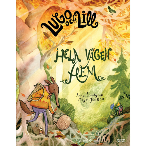 Hela vägen hem , Anna Lundgren (inbunden)