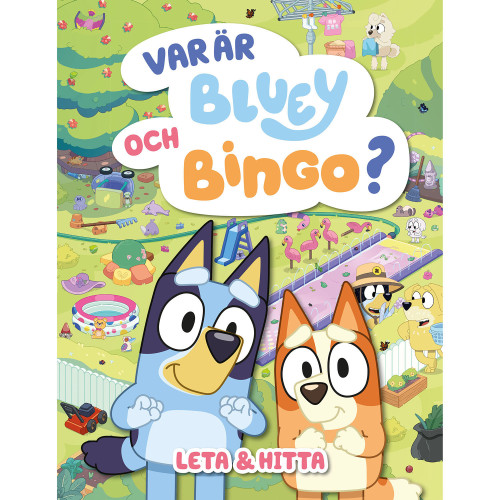 Bluey Bluey : Var är Bluey och Bingo?