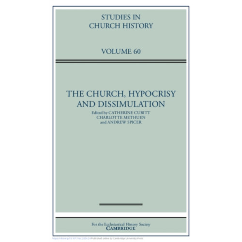 Cambridge University Press The Church, Hypocrisy and Dissimulation: Volume 60 (inbunden, eng)