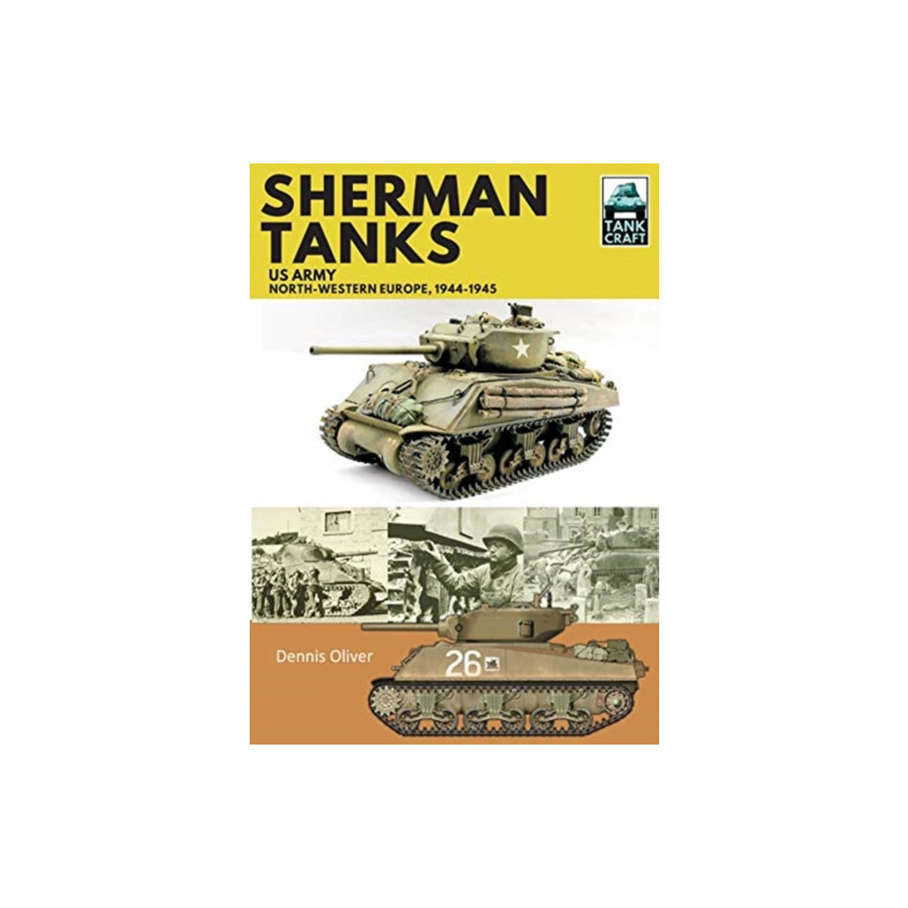 Produktbild för Sherman Tanks, US Army, North-Western Europe, 1944-1945 (häftad, eng)