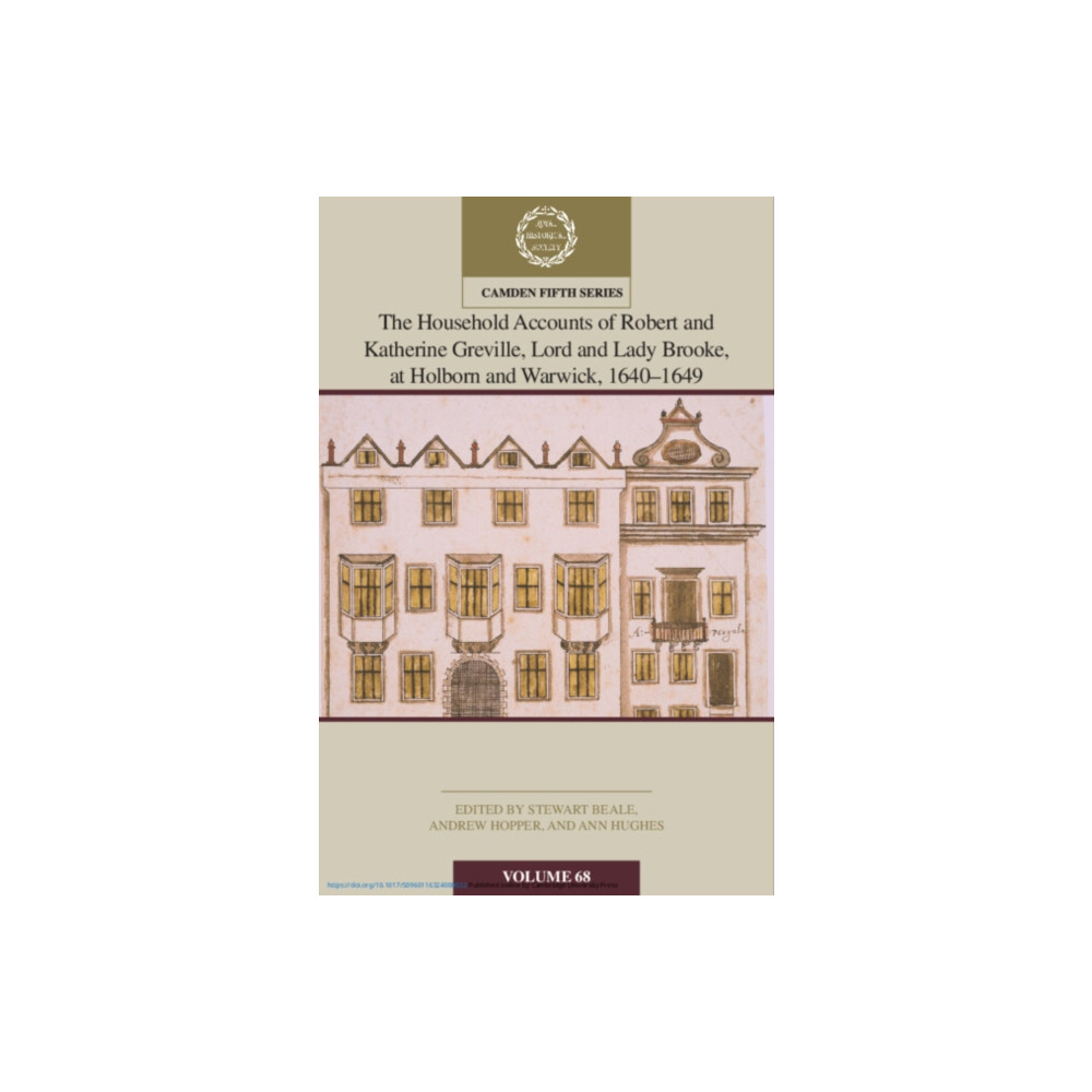 Produktbild för The Household Accounts of Robert and Katherine Greville, Lord and Lady Brooke, at Holborn and Warwick, 1640–1649: Volume 68 (inbunden, eng)