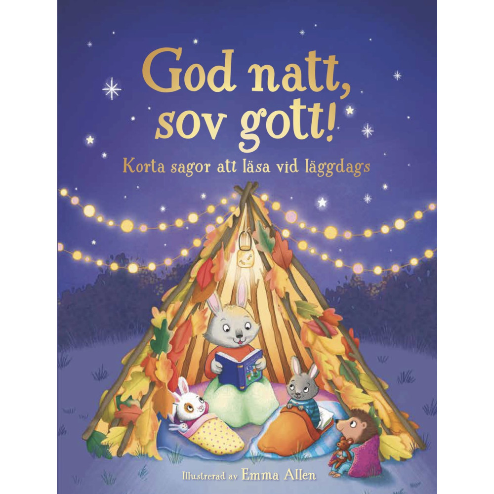 Produktbild för God natt, sov gott! : korta sagor att läsa vid läggdags (inbunden)