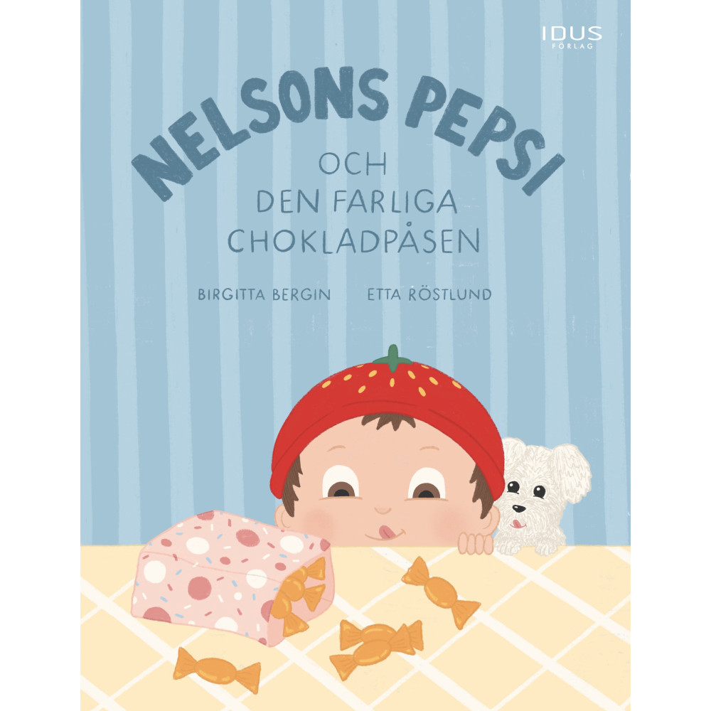 Produktbild för Nelsons Pepsi och den farliga chokladpåsen (inbunden)