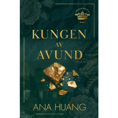 Ana Huang Kungen av avund (häftad)