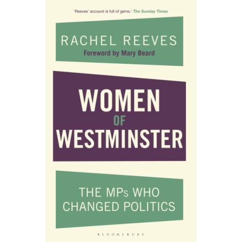 Bloomsbury Publishing PLC Women of Westminster (häftad, eng)