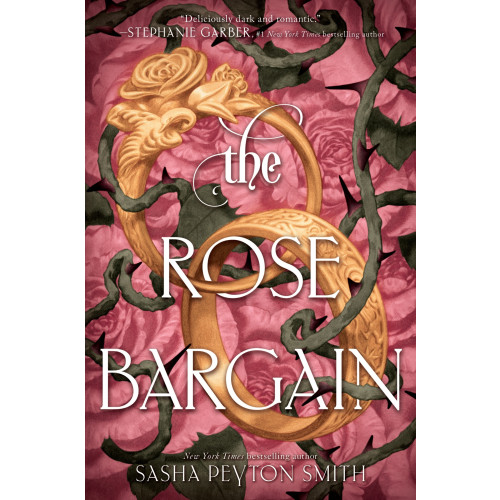 Sasha Peyton Smith The Rose Bargain (inbunden, eng)