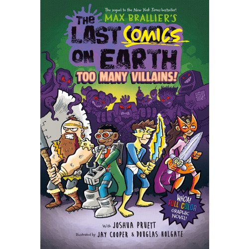 Max Brallier The Last Comics on Earth: Too Many Villains! (inbunden, eng)